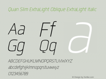 Quan Slim ExtraLight Oblique ExtraLight Italic Version 1.000图片样张