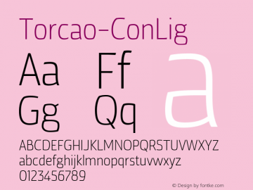Torcao-ConLig ☞ Version 1.000;com.myfonts.insigne.torcao.con-light.wfkit2.44DZ Font Sample