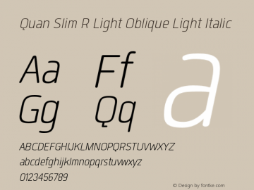 Quan Slim R Light Oblique Light Italic Version 1.000图片样张