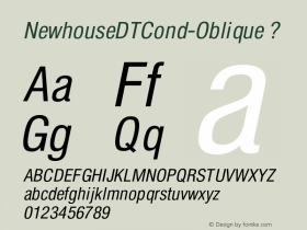 NewhouseDTCond-Oblique ? Version 1.00 CFF OTF. DTP Types Limited Sep 07 2006;com.myfonts.dtptypes.newhouse-dt.condensed-oblique.wfkit2.2E4g Font Sample