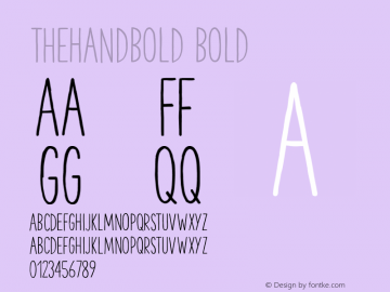 TheHandBold Bold Version 1.000;PS 001.001;hotconv 1.0.56 Font Sample