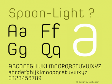 Spoon-Light ? Version 1.000;com.myfonts.flat-it.spoon.light.wfkit2.44Ri图片样张