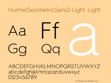 HurmeGeometricSans2-Light Light Version 1.001;PS 001.001;hotconv 1.0.56图片样张