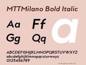 MTTMilano Bold Italic Version 1.000;PS 001.001;hotconv 1.0.56 Font Sample