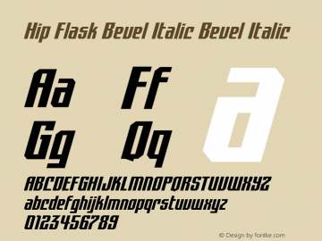 Hip Flask Bevel Italic Bevel Italic Version 1.000 Font Sample
