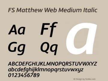 FS Matthew Web Medium Italic Version 001.000 Font Sample