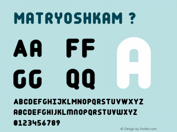 MatryoshkaM ? 001.001;com.myfonts.volcano.matryoshka.m.wfkit2.3sPJ图片样张