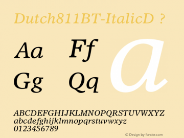 Dutch811BT-ItalicD ? Version 1.01 emb4-OT;com.myfonts.bitstream.dutch-811.italic.wfkit2.2fAM图片样张