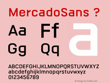 MercadoSans ? Version 1.101;PS 001.001;hotconv 1.0.38;com.myfonts.madtype.mercado.sans.wfkit2.3Ekt图片样张