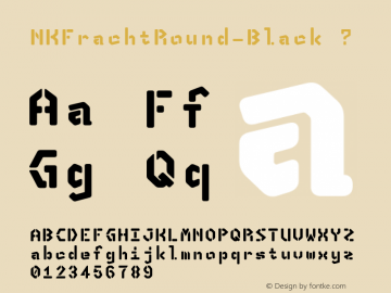NKFrachtRound-Black ? Version 001.001 ;com.myfonts.houseofburvo.nk-fracht-round.black.wfkit2.3rZb图片样张