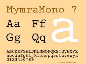 MymraMono ? Version 2.000;com.myfonts.tipografiaramis.mymra-mono.regular.wfkit2.3Enm图片样张