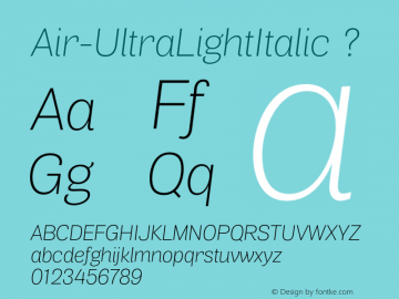 Air-UltraLightItalic ? Version 001.000;com.myfonts.positype.air.ul-ital.wfkit2.3DD9图片样张