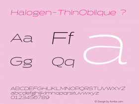 Halogen-ThinOblique ? Version 1.000;com.myfonts.positype.halogen.thin-obl.wfkit2.3QNn图片样张