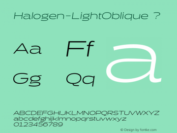 Halogen-LightOblique ? Version 1.000;com.myfonts.positype.halogen.light-obl.wfkit2.3QNo图片样张