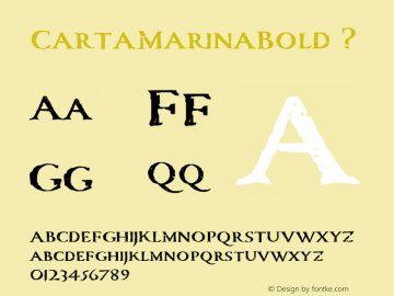 CartaMarinaBold ? Version 1.000 2007 initial release;com.myfonts.insigne.carta-marina.bold.wfkit2.2WbM图片样张