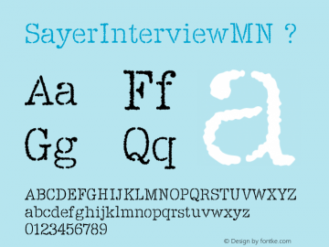 SayerInterviewMN ? Version 1.4 ;com.myfonts.itfmecanorma.sayer-interview.regular.wfkit2.2hYB Font Sample