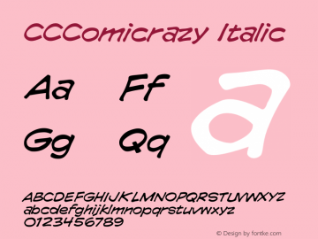 CCComicrazy Italic Version 2.0 Font Sample