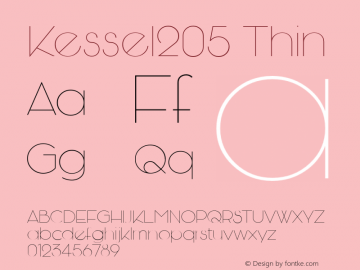 Kessel205 Thin Version 3.000;com.myfonts.talbot.kessel-205.thin.wfkit2.44pk图片样张