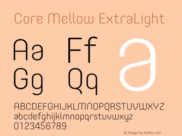 Core Mellow ExtraLight Version 1.000;wf Font Sample