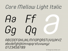 Core Mellow Light Italic Version 1.000;wf Font Sample