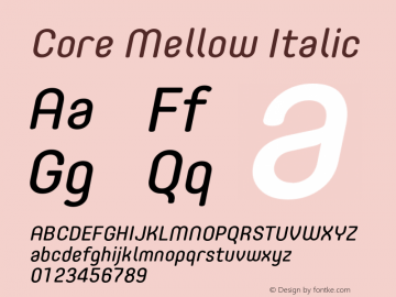 Core Mellow Italic Version 1.000;wf Font Sample