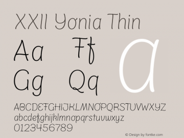 XXII Yonia Thin Version 1.002 Font Sample