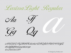 LarissaLight Regular Macromedia Fontographer 4.1.5 5/14/98 Font Sample