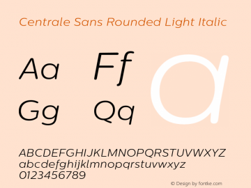 Centrale Sans Rounded Light Italic Version 1.003;PS 001.003;hotconv 1.0.70;makeotf.lib2.5.58329;com.myfonts.typedepot.centrale-sans-rounded.light-italic.wfkit2.461t Font Sample