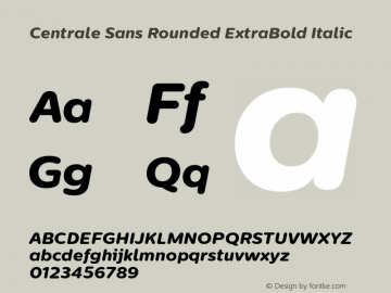 Centrale Sans Rounded ExtraBold Italic Version 1.003;PS 001.003;hotconv 1.0.70;makeotf.lib2.5.58329;com.myfonts.typedepot.centrale-sans-rounded.xbold-italic.wfkit2.461x Font Sample