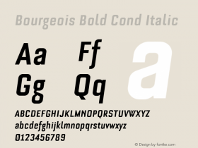 Bourgeois Bold Cond Italic Version 1.000;PS 1.000 Font Sample