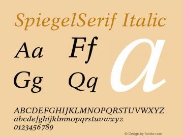 SpiegelSerif Italic Version 2.001 Font Sample