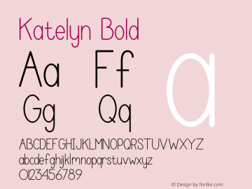 Katelyn Bold 1.000 Font Sample