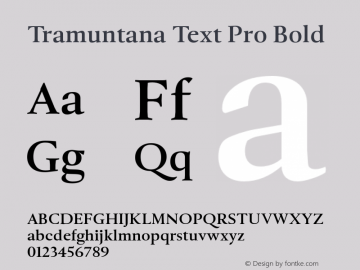 Tramuntana Text Pro Bold Version 001.000;com.myfonts.tiponautas.tramuntana-1-pro.text-pro-bold.wfkit2.3PG3图片样张