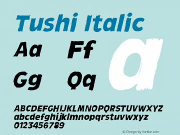 Tushi Italic Version 1.000 wf-X by Blackyblack图片样张