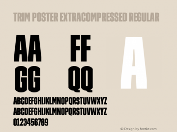 Trim Poster ExtraCompressed Regular Version 1.000 Font Sample