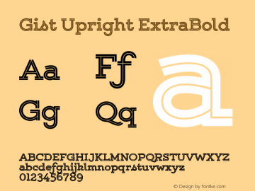 Gist Upright ExtraBold Version 1.000 Font Sample
