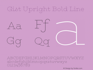 Gist Upright Bold Line Version 1.000 Font Sample