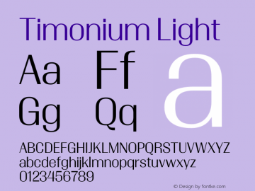 Timonium Light Version 001.003 2013 Font Sample