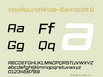 VoxRoundWide-SemibdIt ☞ Version 2.3;com.myfonts.canadatype.vox-round.wide-semibold-italic.wfkit2.3WdC Font Sample