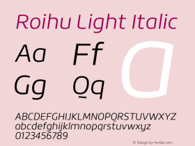 Roihu Light Italic Version 1.000;PS 001.001;hotconv 1.0.56;com.myfonts.mika-melvas.roihu.light-italic.wfkit2.46j3 Font Sample