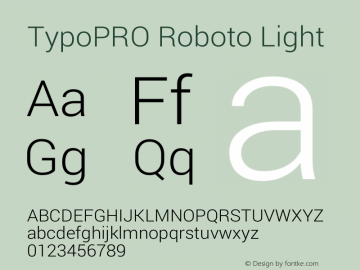 TypoPRO Roboto Light Version 1.200310; 2013 Font Sample