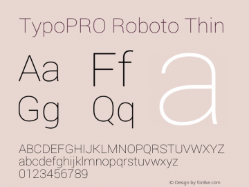 TypoPRO Roboto Thin Version 1.200310; 2013 Font Sample