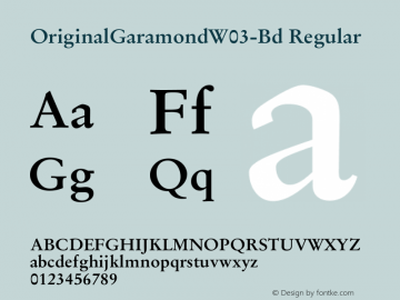 OriginalGaramondW03-Bd Regular Version 1.00 Font Sample
