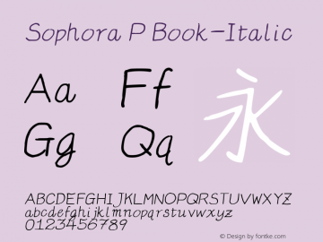 Sophora P Book-Italic Version 4.2.8 Font Sample