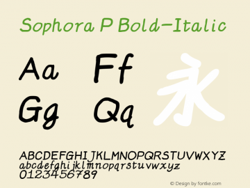 Sophora P Bold-Italic Version 4.2.8 Font Sample