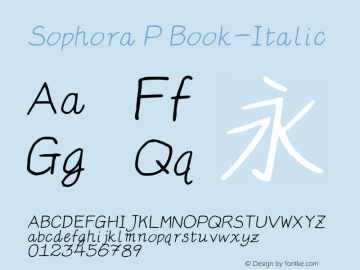 Sophora P Book-Italic Version 4.2.8 Font Sample