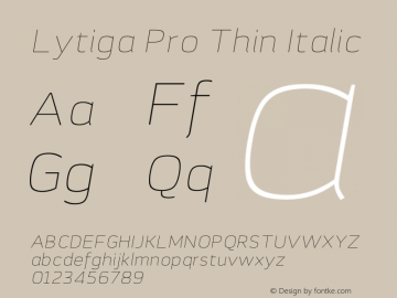 Lytiga Pro Thin Italic Version 1.000; Fonts for Free; vk.com/fontsforfree Font Sample