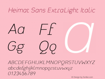 Heimat Sans ExtraLight Italic Version 001.000图片样张