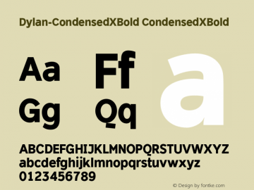 Dylan-CondensedXBold CondensedXBold Version 2.000 Font Sample