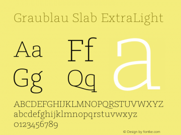 Graublau Slab ExtraLight Version 1.003; Fonts for Free; vk.com/fontsforfree图片样张